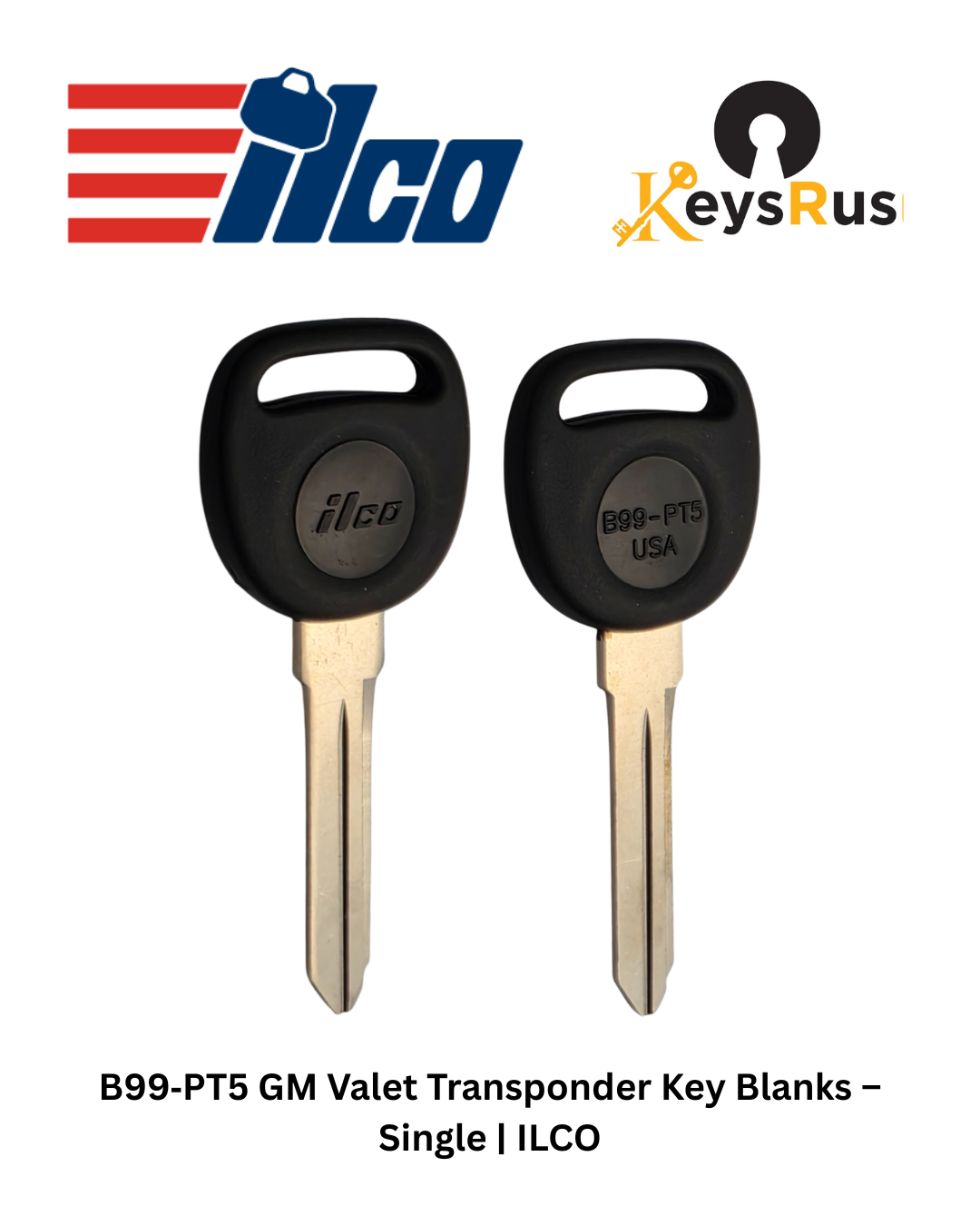 B99‑PT5 GM Valet Transponder Key Blanks, Single, ILCO